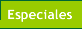 Especiales
