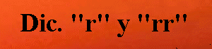 Dictado "r" y "rr"