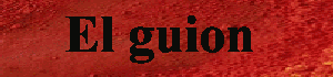 El gui�n